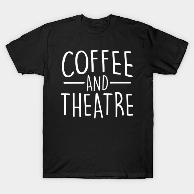 theatre T-Shirt by CurlyDesigns